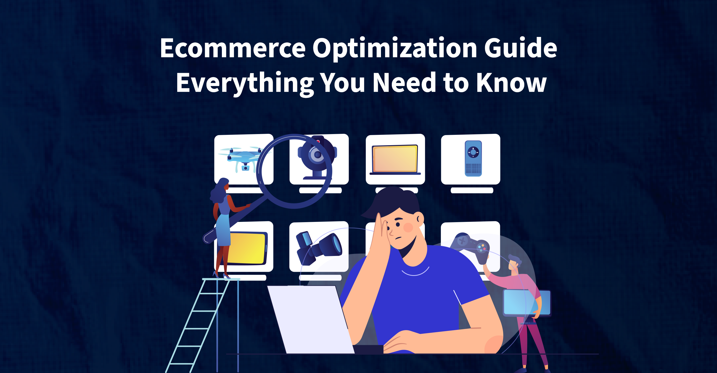 Ecommerce-optimization-guide-everything-you-need-to-know